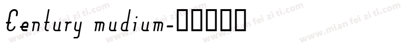 Century mudium字体转换